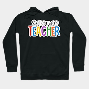 Rainbow Science Teacher Hoodie